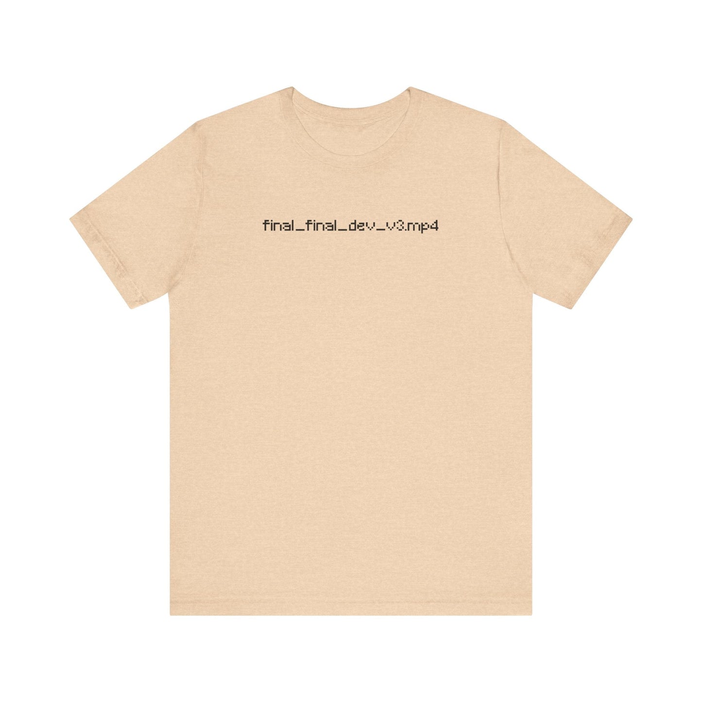 Final_final_dev_v3.mp4 T-Shirt For Editors and Video Creators - BLACKLIGHT