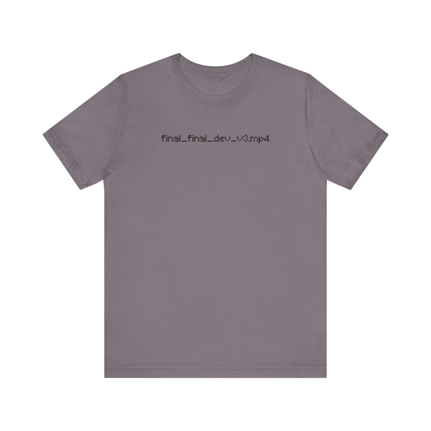 Final_final_dev_v3.mp4 T-Shirt For Editors and Video Creators - BLACKLIGHT